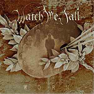 Watch Me Fall - Worn download free