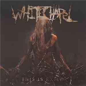 Whitechapel  - This Is Exile download mp3 flac
