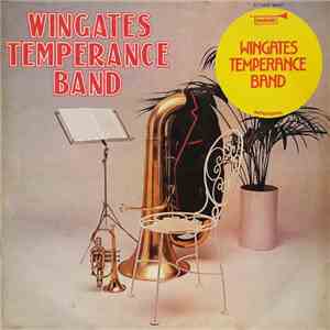 Wingates Temperance Band - The World Famous Wingates Temperance Band download mp3 flac