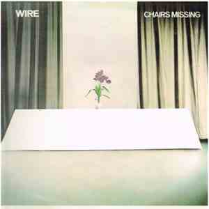 Wire - Chairs Missing download free