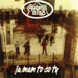 Wzgórze Ya-Pa 3 - Ja Mam To Co Ty download mp3 flac
