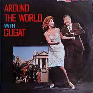 Xavier Cugat And His Orchestra - Around The World With Xavier Cugat download mp3 flac
