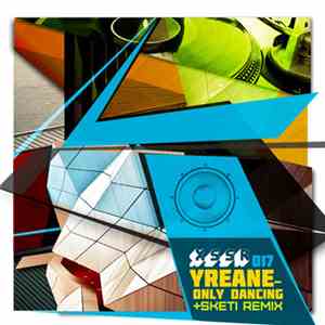 Yreane - Only Dancing download mp3 flac