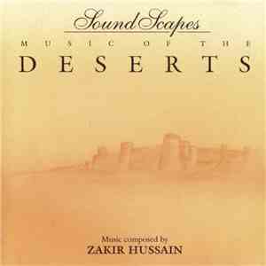 Zakir Hussain - Music Of The Deserts download mp3 flac