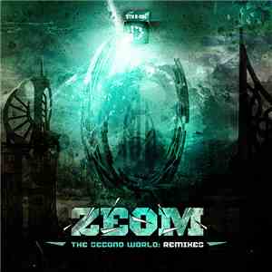 Zeom - The Second World: Remixes download mp3 flac
