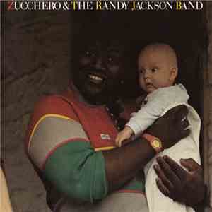 Zucchero & The Randy Jackson Band - Zucchero & The Randy Jackson Band download mp3 flac